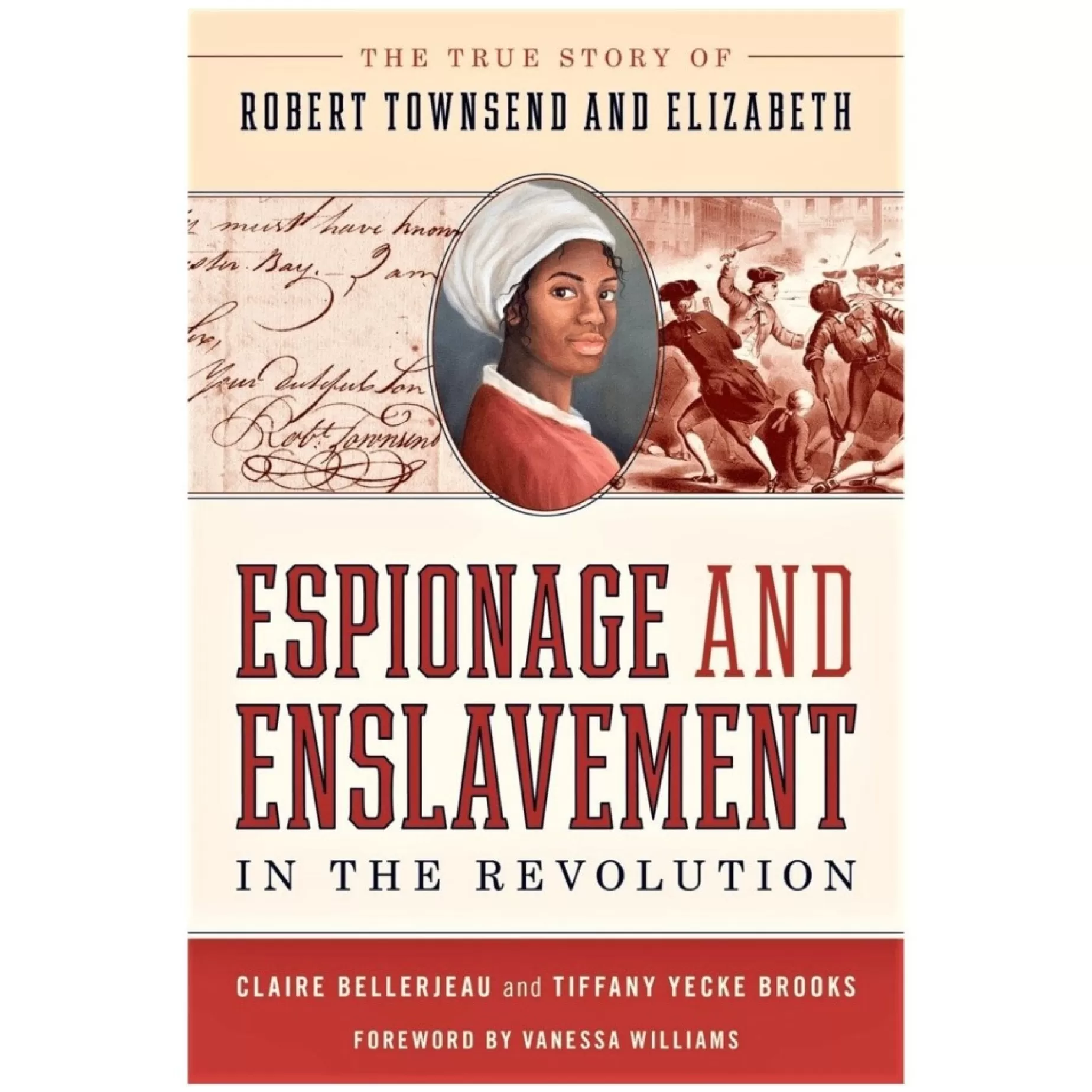 Espionage And Enslavement In The Revolution<NATIONAL BOOK NETWORK,INC Fashion