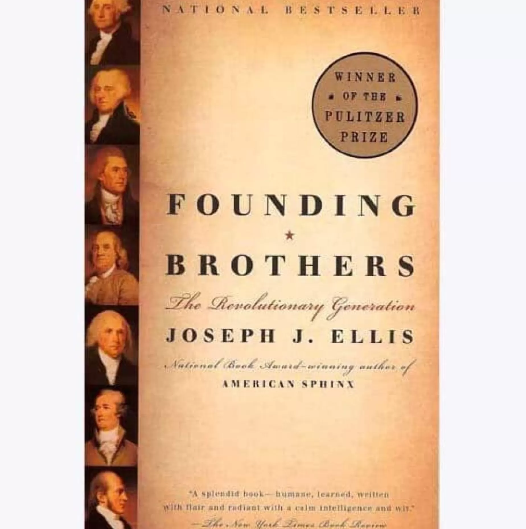 Founding Brothers: The Revolutionary Generation<* Store