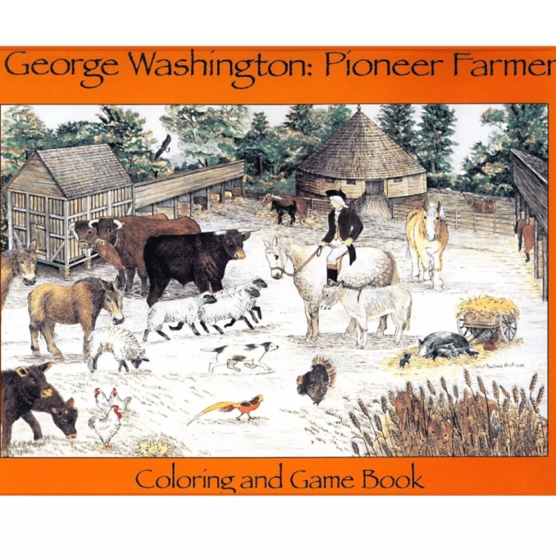 George Washington: Pioneer Farmer Coloring Book<* Cheap