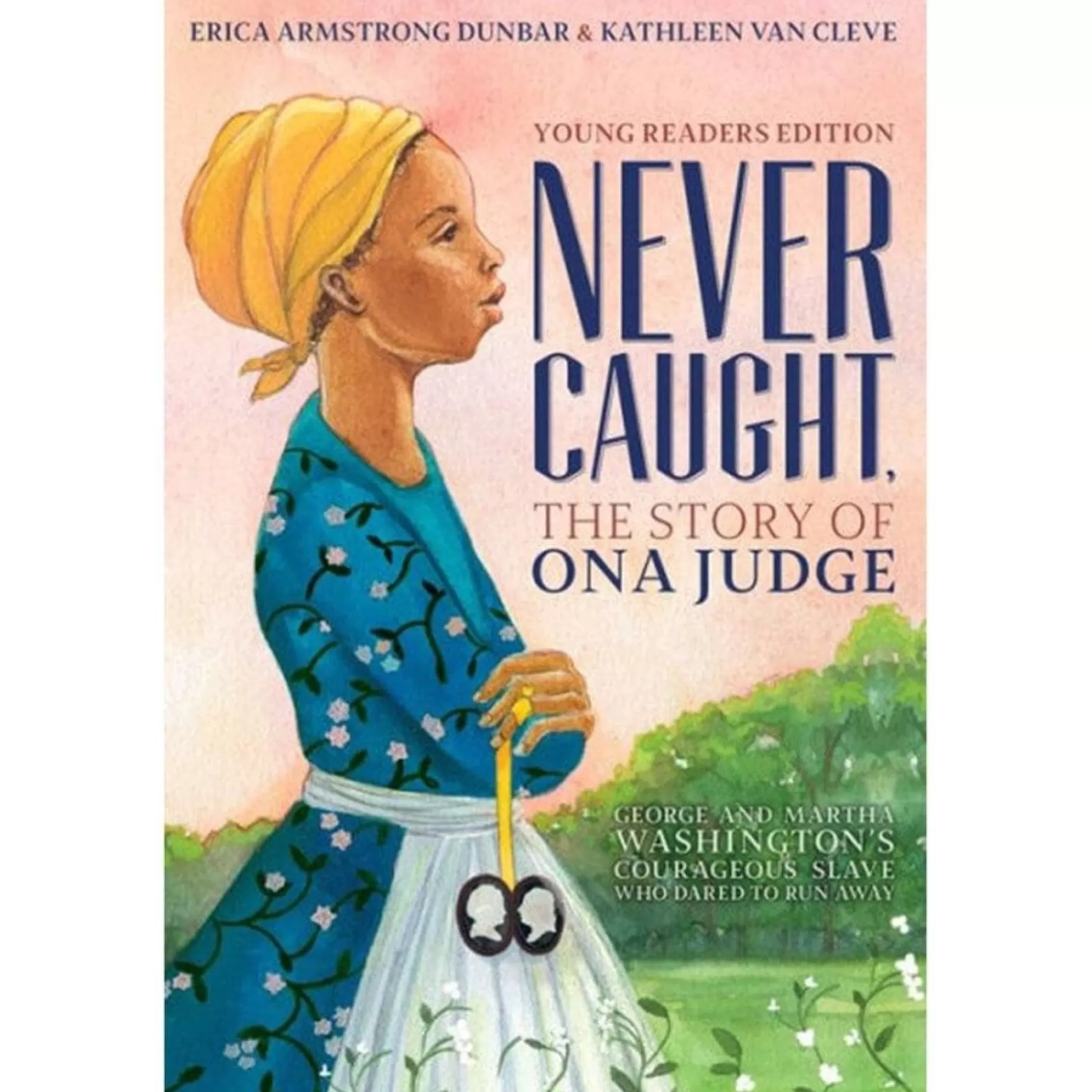 Never Caught, The Story Of Ona Judge - Young Readers Edition<SIMON & SCHUSTER Cheap