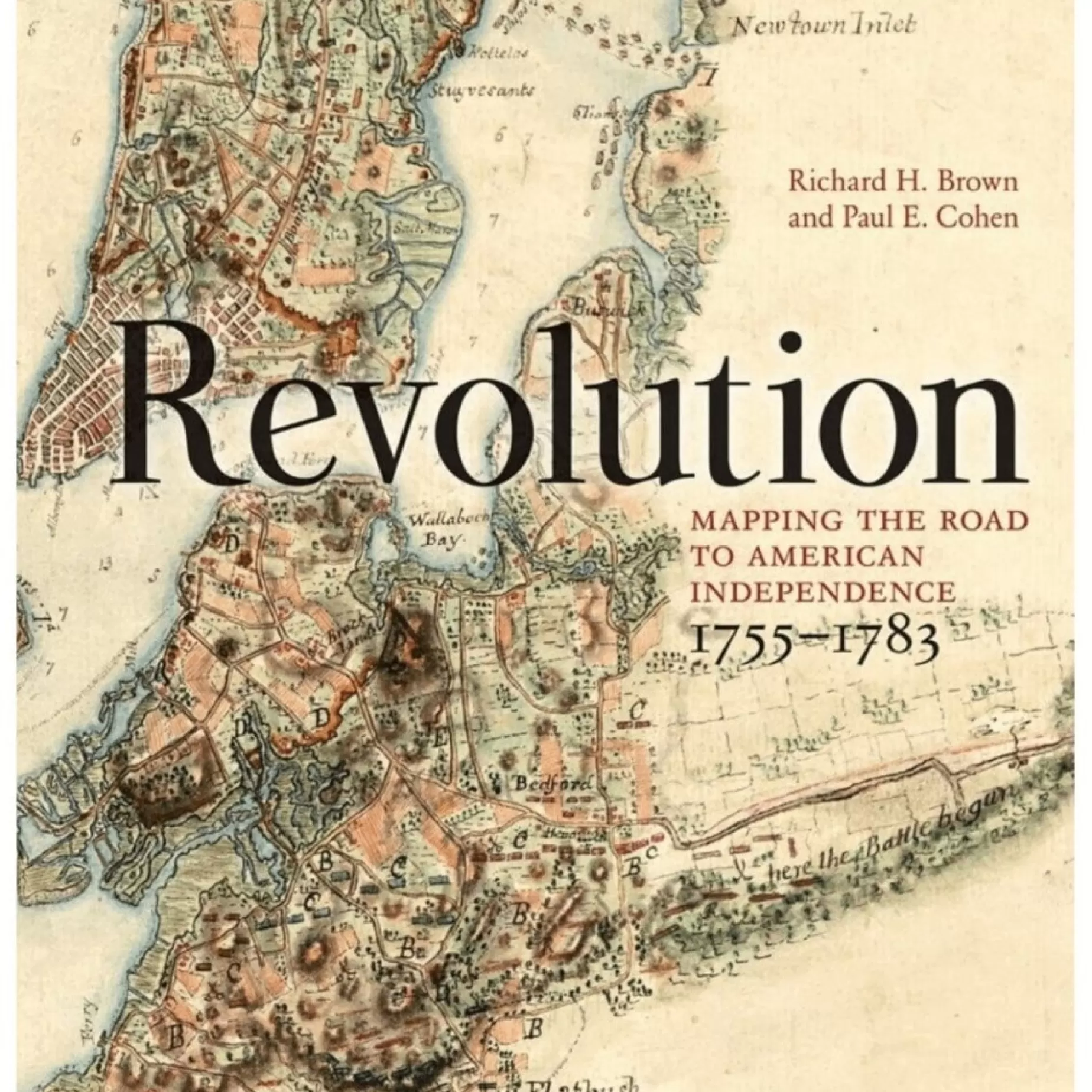 Revolution: Mapping The Road To Independence<* Best Sale