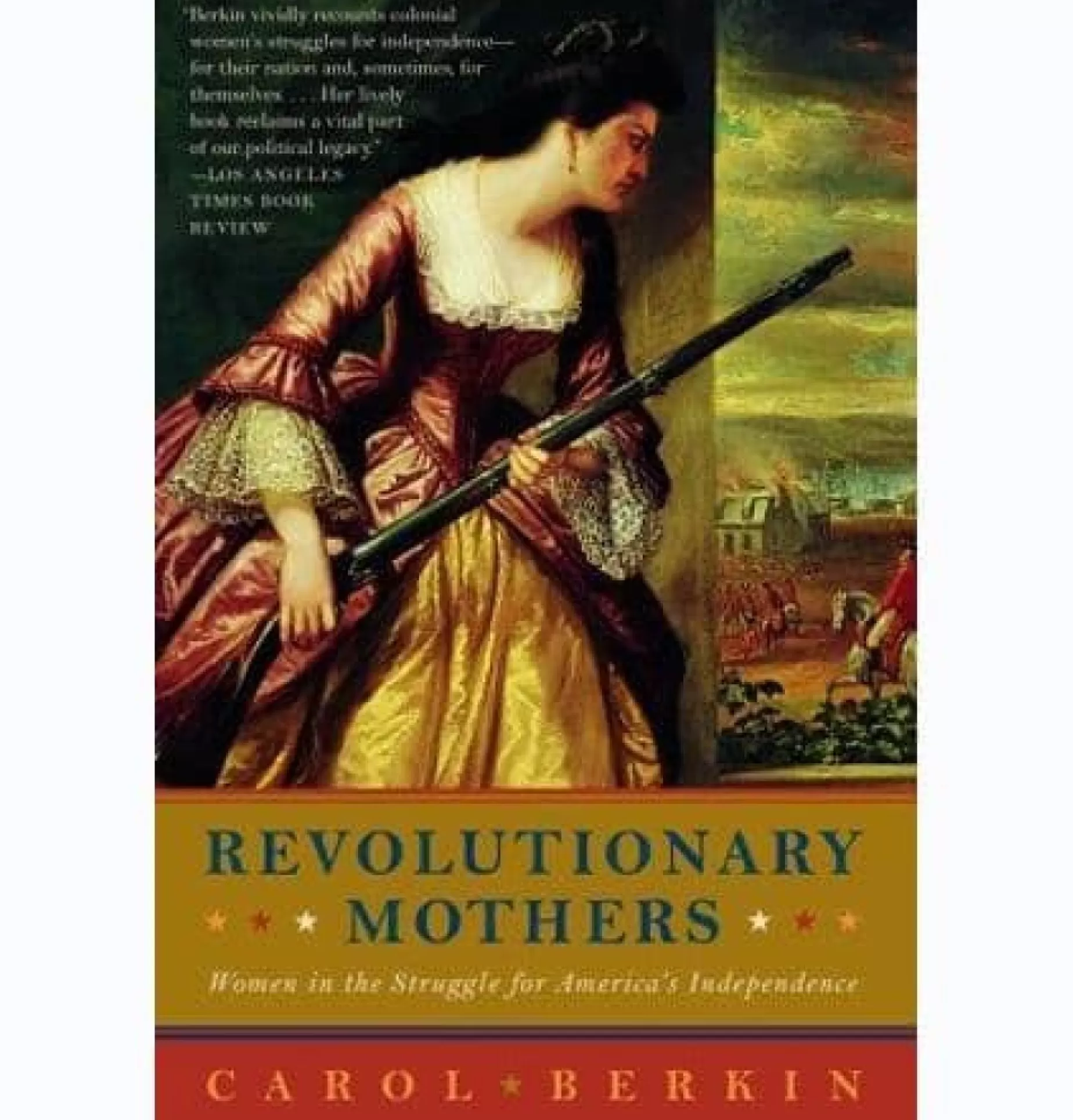 Revolutionary Mothers<PENGUIN RANDOM HOUSE LLC Best Sale