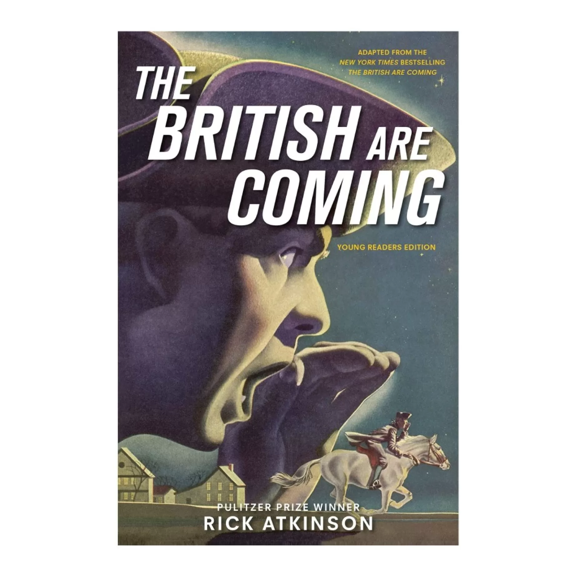 The British Are Coming - Young Reader's Edition<MACMILLAN PUB.(SCRIBNER) Sale