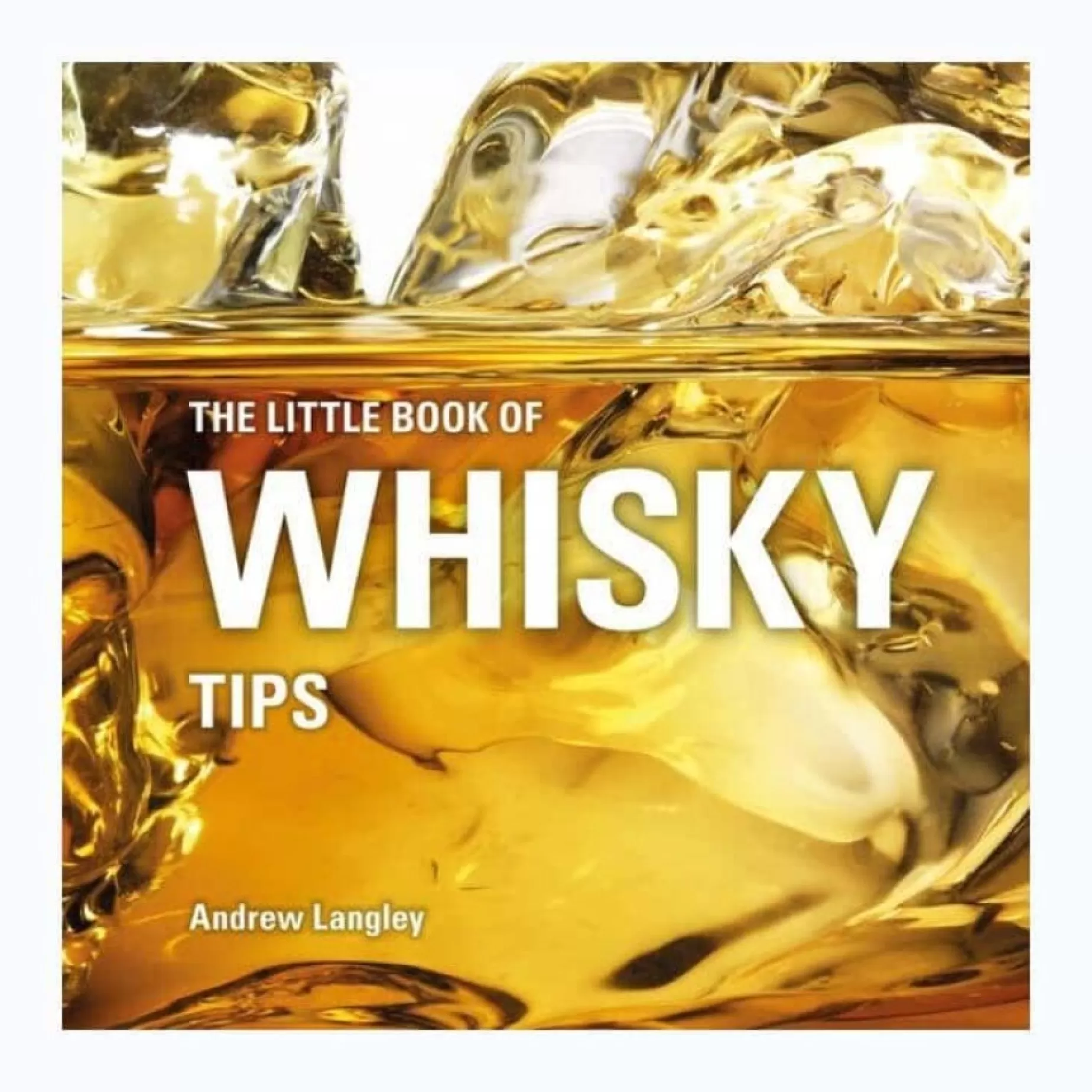 The Little Book Of Whisky Tips<MACMILLAN PUB.(SCRIBNER) Best