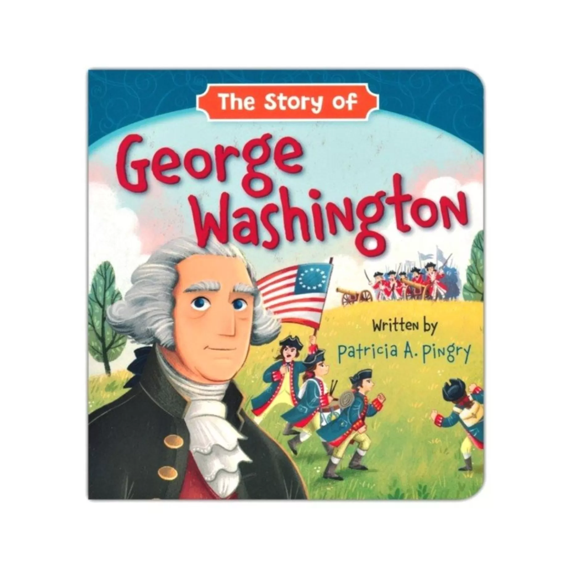 The Story Of George Washington Board Book<HACHETTE GROUP Online